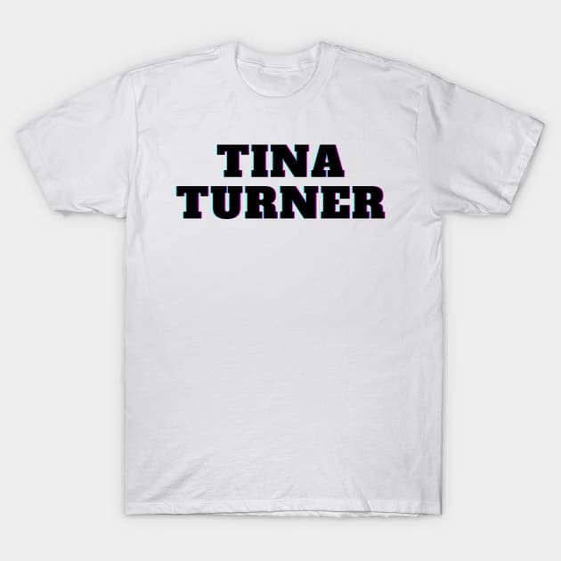 Tina Turner T-Shirt by Kugy's blessing